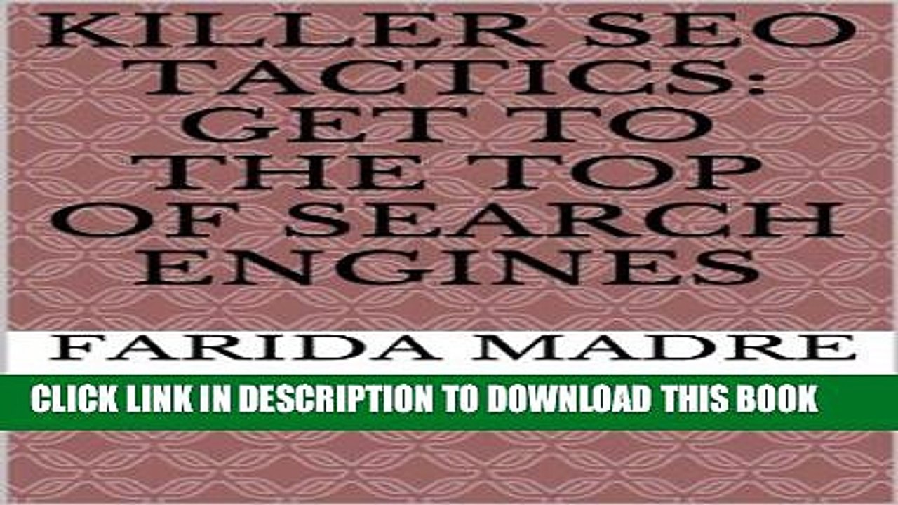 [PDF] Epub Killer SEO Tactics: Get to the Top of Search Engines Full Online