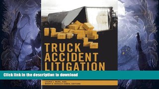 READ BOOK  Truck Accident Litigation  BOOK ONLINE