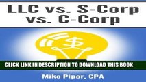 [PDF Kindle] LLC vs. S-Corp vs. C-Corp: Explained in 100 Pages or Less Audiobook Free