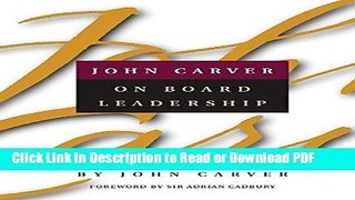 Read John Carver on Board Leadership Free Books