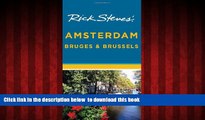 GET PDFbook  Rick Steves  Amsterdam, Bruges   Brussels READ ONLINE