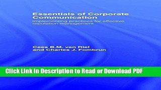 Read Essentials of Corporate Communication: Implementing Practices for Effective Reputation