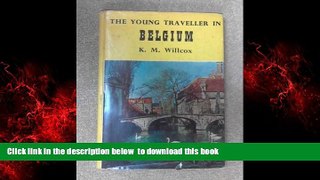 liberty books  Young Traveller in Belgium READ ONLINE
