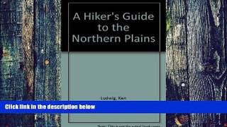 Buy NOW Ken Ludwig A Hiker s Guide to the Northern Plains  Hardcover