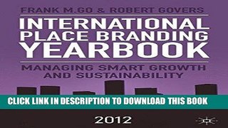 [PDF] Mobi International Place Branding Yearbook 2012: Managing Smart Growth and Sustainability