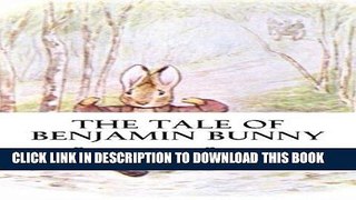 [DOWNLOAD] PDF The Tale Of Benjamin Bunny FREE Online