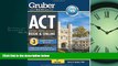 READ PDF [DOWNLOAD] Gruber s ACT Strategies, Practice, and Review 2015-2016 READ ONLINE