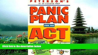 READ THE NEW BOOK  Peterson s Panic Plan for the Act in Just 2 Weeks: In Just 2 Weeks Sharpen