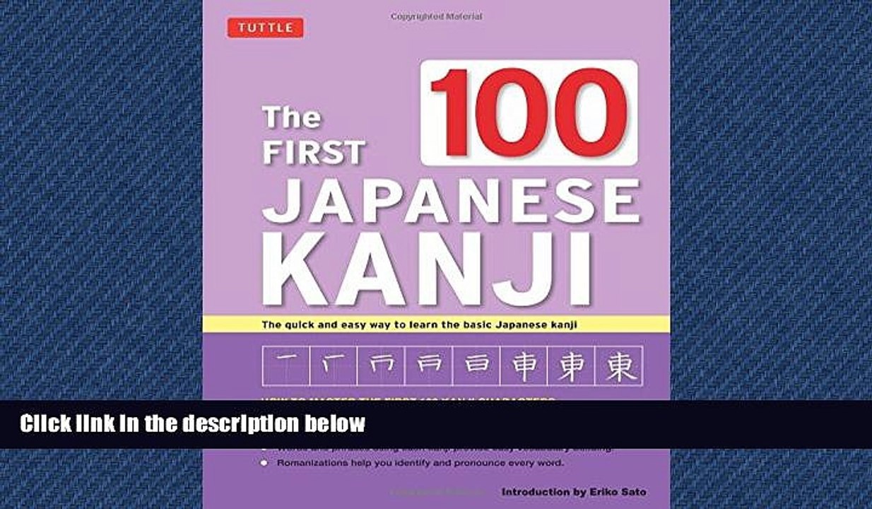 READ PDF [DOWNLOAD] The First 100 Japanese Kanji: (JLPT Level N5) The quick and easy way to learn