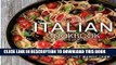 [DOWNLOAD] PDF Easy Italian Cookbook: Authentic Italian Cooking FREE Online