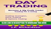 [DOWNLOAD] Audiobook Day Trading: Become A Big Profit Trader: Trading For A Living - Trading