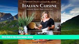 FAVORIT BOOK Everyday Paleo Around the World: Italian Cuisine: Authentic Recipes Made Gluten-Free
