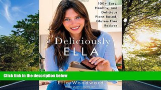READ book Deliciously Ella: 100+ Easy, Healthy, and Delicious Plant-Based, Gluten-Free Recipes