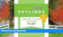 PDF [DOWNLOAD]  United States History to 1877 (Collins College Outlines) BOOK ONLINE