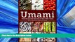 READ book Umami: Unlocking the Secrets of the Fifth Taste (Arts and Traditions of the Table: