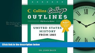 READ book United States History from 1865 (Collins College Outlines) BOOOK ONLINE