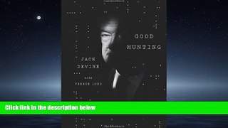 READ THE NEW BOOK Good Hunting: An American Spymaster s Story BOOK ONLINE