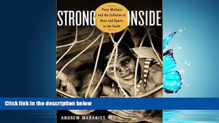 FAVORIT BOOK Strong Inside: Perry Wallace and the Collision of Race and Sports in the South BOOOK