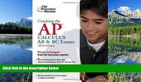 READ THE NEW BOOK  Cracking the AP Calculus AB   BC Exams, 2010 Edition (College Test Preparation)