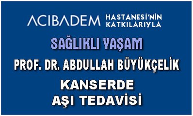 19 KASIM 2016 SAĞLIKLI YAŞAM PROF. DR. ABDULLAH BÜYÜKÇELİK