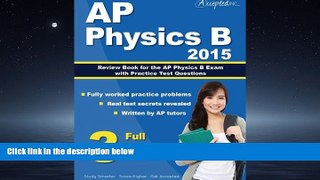 FAVORIT BOOK  AP Physics B 2015: Review Book for AP Physics B Exam with Practice Test Questions
