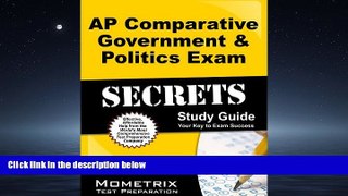 READ THE NEW BOOK  AP Comparative Government   Politics Exam Secrets Study Guide: AP Test Review
