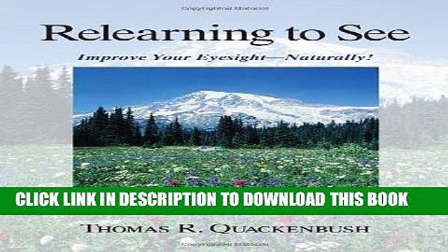 [DOWNLOAD] Audiobook Relearning to See: Improve Your Eyesight Naturally! FREE Ebook