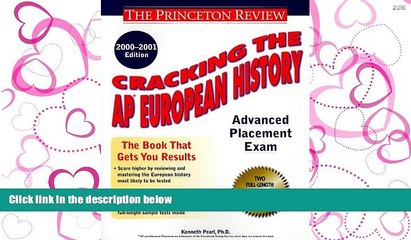 READ book Cracking the AP European History, 2000-2001 Edition (Cracking the Ap European History