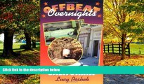 Buy NOW  Offbeat Overnights: A Guide to the Most Unusual Places to Stay in California Lucy Poshek