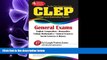 READ THE NEW BOOK  CLEP General Exam (REA) - The Best Test Prep for the CLEP General Exam (CLEP
