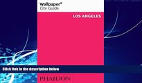 PDF  Wallpaper City Guide: Los Angeles (Wallpaper City Guides) Editors of Wallpaper Magazine  Full