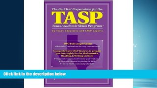 READ THE NEW BOOK  TASP -- The Best Test Preparation for the Texas Academic Skills Program (Test