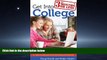 READ book Get Into College in 3 Months or Less BOOOK ONLINE