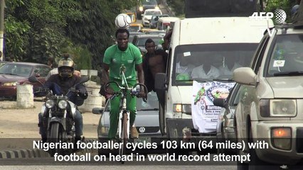 Nigerian footballer cycles 103 km with ball on head