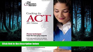 FAVORIT BOOK  Cracking the ACT, 2011 Edition (College Test Preparation) BOOOK ONLINE