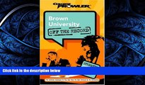 PDF [DOWNLOAD]  Brown University: Off the Record (College Prowler) (College Prowler: Brown