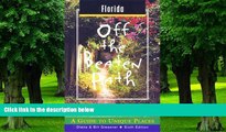 Buy NOW Bill Gleasner Florida Off the Beaten Path: A Guide to Unique Places (Off the Beaten Path
