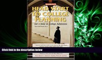 READ THE NEW BOOK  Head Start to College Planning (Barron s Head Start to College Planning)