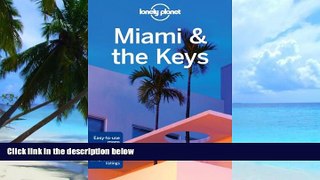 Buy Lonely Planet Lonely Planet Miami   the Keys (Travel Guide)  Full Ebook