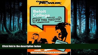 READ book Beloit College: Off the Record (College Prowler) (College Prowler: Beloit College Off