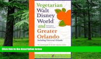 Buy NOW Susan Shumaker Vegetarian Walt Disney World and Greater Orlando (Vegetarian World Guides)
