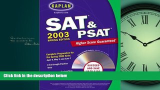 READ book Kaplan SAT   PSAT 2003 with CD-ROM, Spring Edition (Kaplan SAT (w/CD)) BOOOK ONLINE