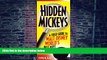 Buy NOW Seven M. Barrett Hidden Mickeys: Field Guide to Walt Disney World s Best Kept Secrets