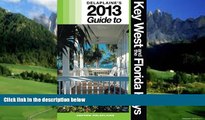 PDF  Delaplaine s 2013 Guide to Key West   The Florida Keys Andrew Delaplaine  Full Book