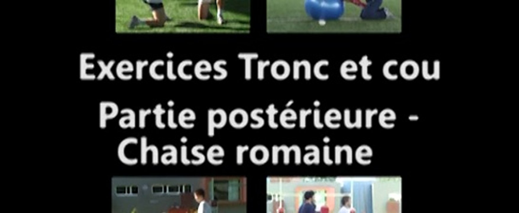 Exercices tronc et cou : partie postérieure chaise romaine