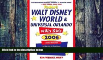 Buy NOW Kim Wright Wiley Fodor s Walt Disney WorldÂ® with Kids 2006 (Special-Interest Titles)