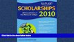 FAVORIT BOOK  Kaplan Scholarships 2010: Billions of Dollars in Free Money for College BOOOK ONLINE