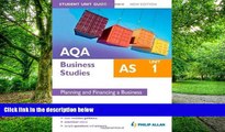 READ FULL  AQA AS Business Studies Student Unit Guide: Planning and Financing a Business: Unit 1