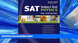 FAVORIT BOOK  Kaplan SAT Subject Test: Physics 2007-2008 Edition (Kaplan SAT Subject Tests: