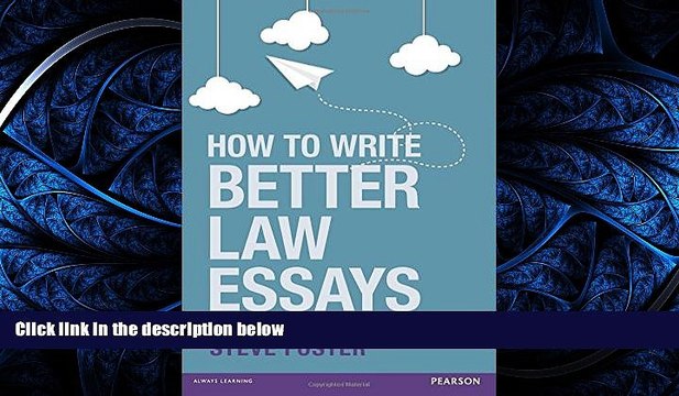 FAVORIT BOOK How to Write Better Law Essays: Tools Techniques for Success in Exams